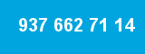 937 662 71 14 937 662 71 14